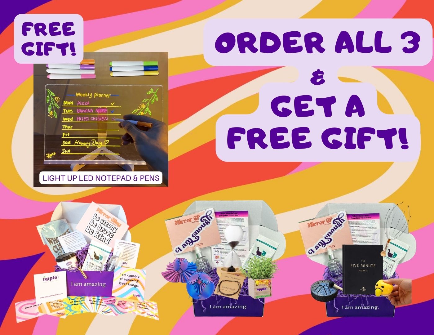 ORDER ALL 3 - GET A FREE GIFT!